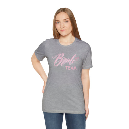 Bride Team Shirt Bridal Part T Shirt Jersey Short Sleeve Tee