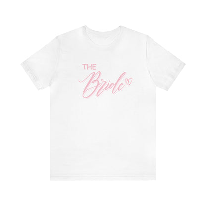 The Bride Shirt Bachelorette TShirt Jersey Short Sleeve Tee