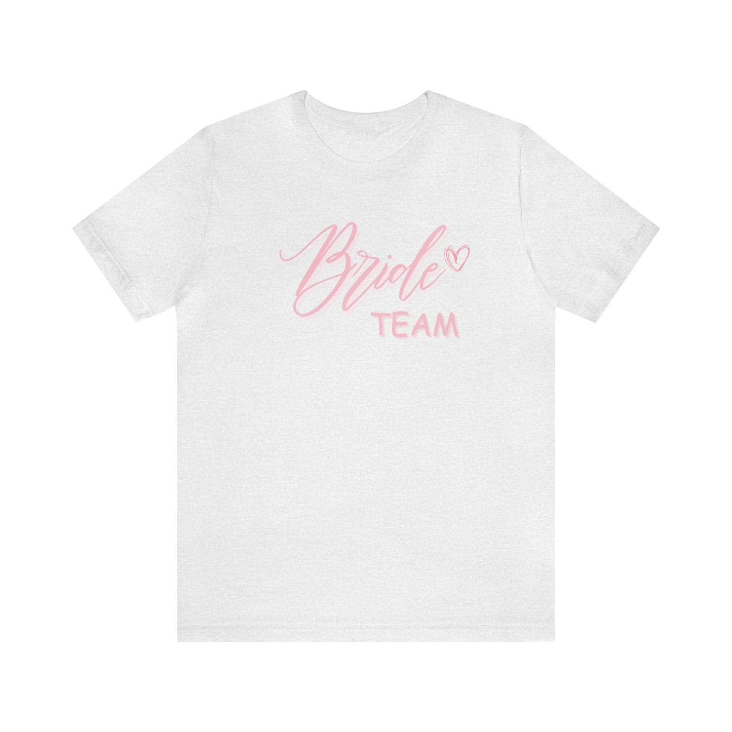 Bride Team Shirt Bridal Part T Shirt Jersey Short Sleeve Tee