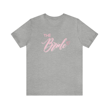 The Bride Shirt Bachelorette TShirt Jersey Short Sleeve Tee