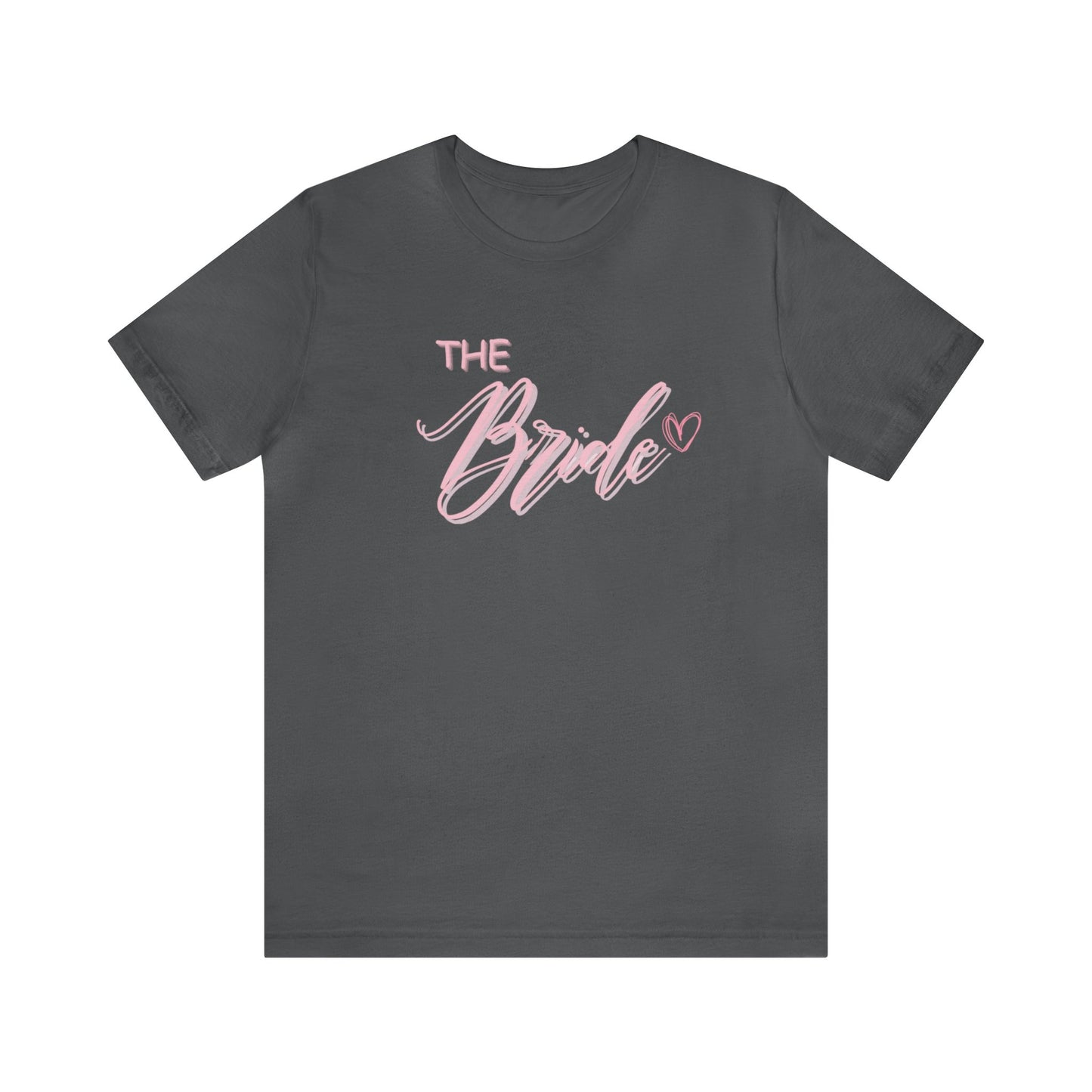 The Bride Shirt Bachelorette TShirt Jersey Short Sleeve Tee