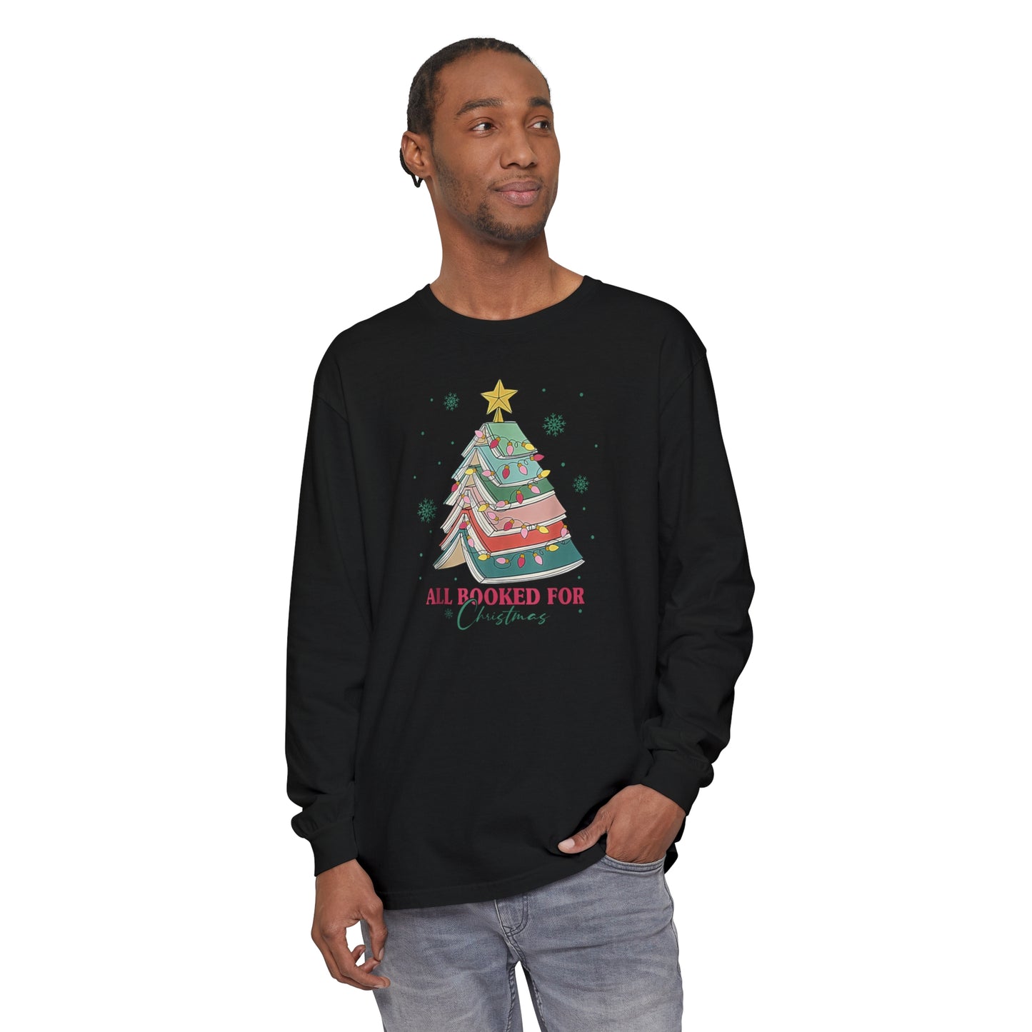 Christmas Bookworm Long Sleeve Shirt All Booked for Christmas Unisex Long Sleeve T-Shirt