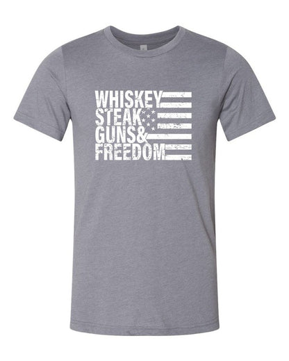 Whiskey Steak Guns & Freedom Tee Shirt