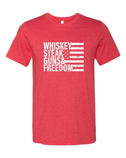 Whiskey Steak Guns & Freedom Tee Shirt