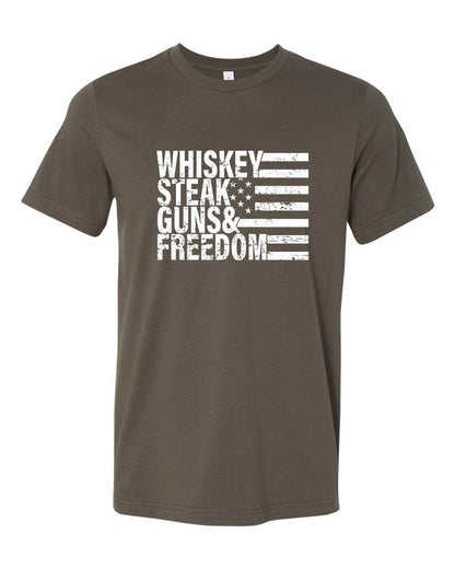 Whiskey Steak Guns & Freedom Tee Shirt