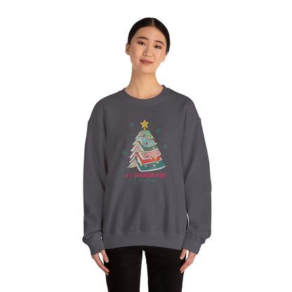 All Booked for Christmas Sweatshirt Bookworm Sweatshirt