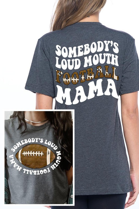 Somebody Loud Mouth Football Mama UNISEX SHORT SLEEVE Shirt