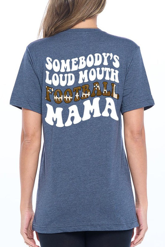 Somebody Loud Mouth Football Mama UNISEX SHORT SLEEVE Shirt