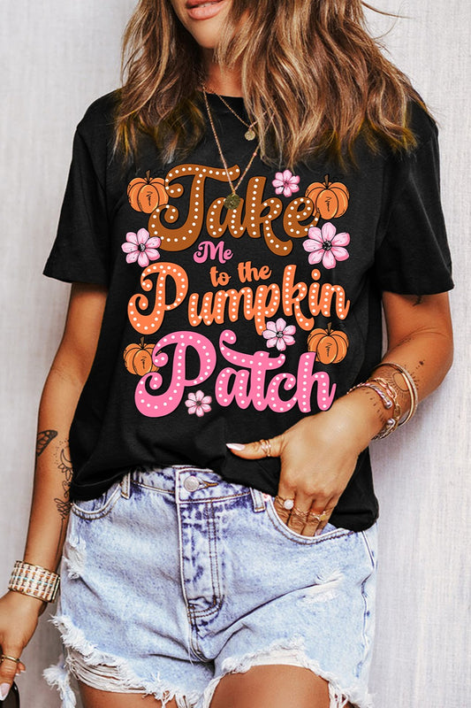 Take Me To The Pumpkin Patch Letter Graphic Round Neck Short Sleeve T-Shirt