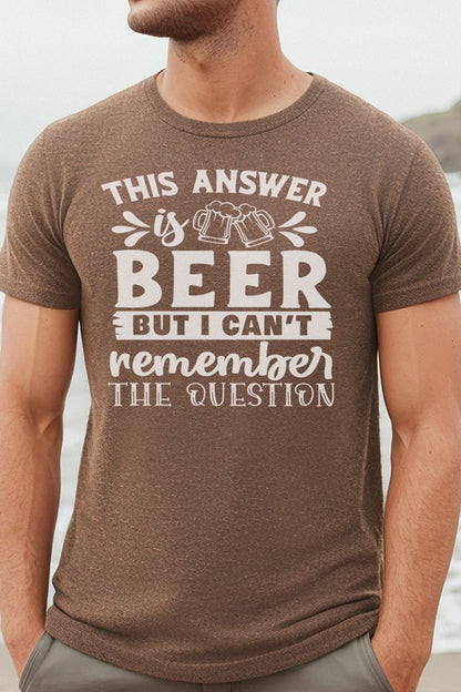 Father's Day Tees This Answer is Beer Graphic Tee Shirt