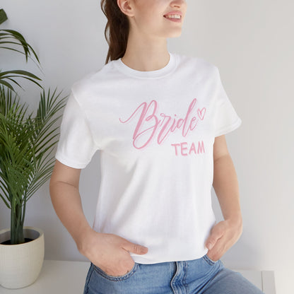 Bride Team Shirt Bridal Part T Shirt Jersey Short Sleeve Tee