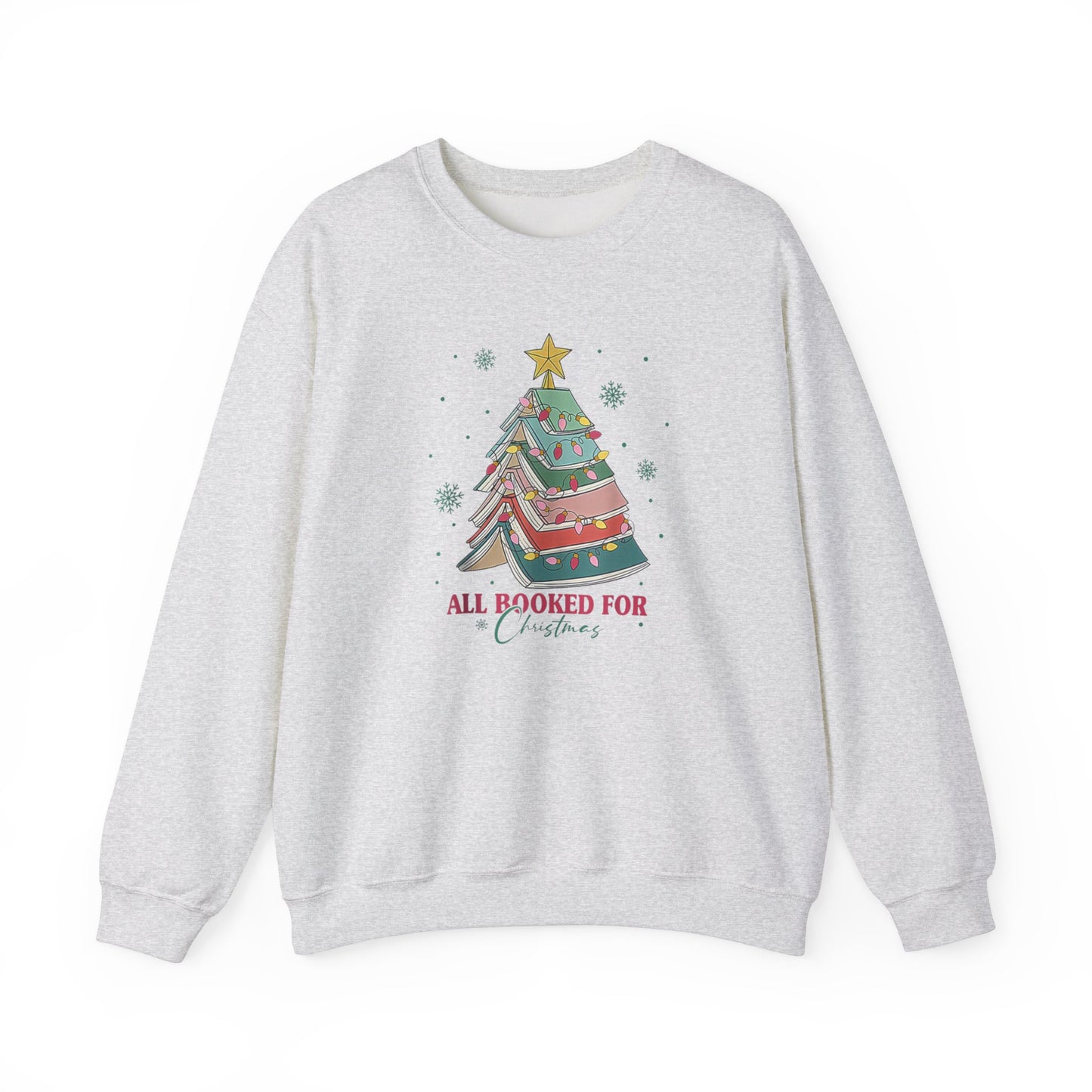 All Booked for Christmas Sweatshirt Bookworm Sweatshirt